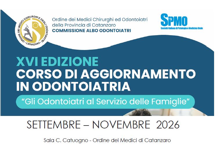 XVI edizione corso di aggiornamento in odontoiatria-Gli Odontoiatri al servizio delle famiglie